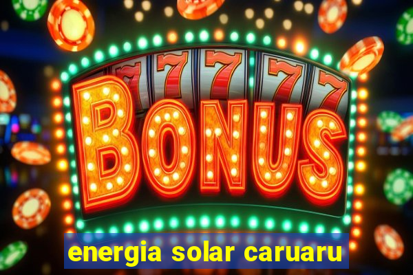 energia solar caruaru